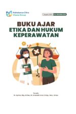 Buku Ajar Etika dan Hukum Keperawatan