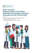 Buku Asuhan Keperawatan Komunitas Masalah Kesehatan Populasi : Penyakit Kronik (PTM & PM)