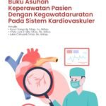 Buku Asuhan Keperawatan Pasien dengan Kegawatdaruratan pada Sistem Kardiovaskuler