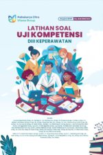 Buku Latihan Soal Uji Kompetensi DIII Keperawatan 2024
