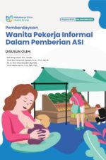 Pemberdayaan Wanita Pekerja Informal dalam Pemberian ASI