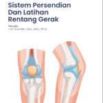 Sistem Persendian dan Latihan Rentang Gerak